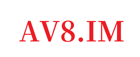 成人网站在哪里下载视频下载- 高清在线观看-AV8